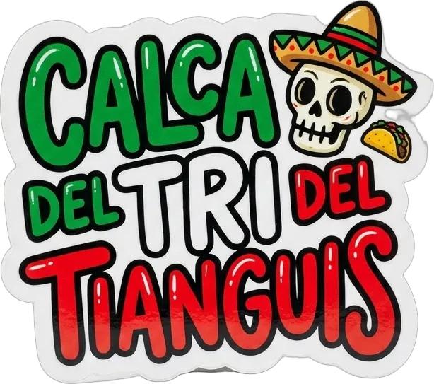 Calca del Tri del Tianguis